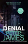 Denial by Peter James, 9781409181231