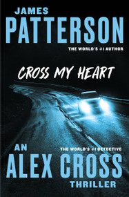Cross My Heart - 9781455515813 by James Patterson, 9781455515813