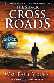 Cross Roads by Wm. Paul Young, 9781455516025