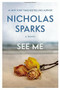 See Me - 9781455520619 by Nicholas Sparks, 9781455520619