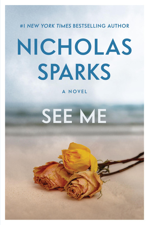See Me - 9781455520619 by Nicholas Sparks, 9781455520619