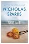 See Me - 9781455520619 by Nicholas Sparks, 9781455520619