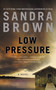 Low Pressure - 9781455522545 by Sandra Brown, 9781455522545
