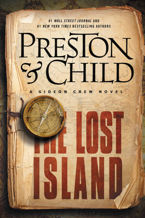 The Lost Island (A Gideon Crew Novel) by Douglas Preston, Lincoln Child, 9781455525775