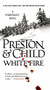 White Fire by Douglas Preston, Lincoln Child, 9781455525843