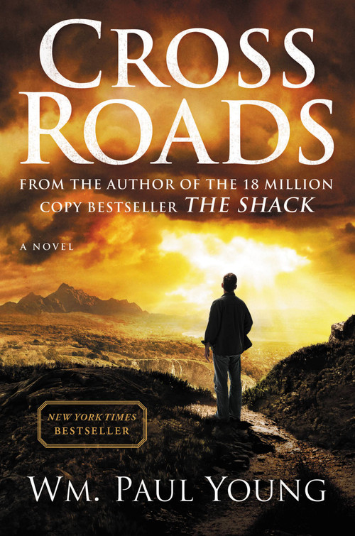 Cross Roads - 9781455528530 by Wm. Paul Young, 9781455528530