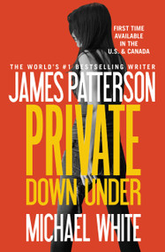Private Down Under - 9781455529780 by James Patterson, Michael White, 9781455529780