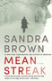 Mean Streak by Sandra Brown, 9781455530083