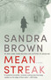 Mean Streak by Sandra Brown, 9781455530083