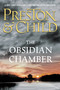 The Obsidian Chamber by Douglas Preston, Lincoln Child, 9781455536894