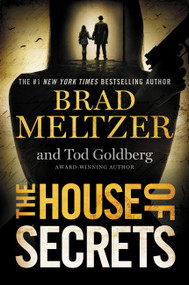The House of Secrets by Brad Meltzer, Tod Goldberg, 9781455559497