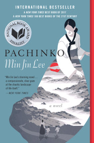 Pachinko (National Book Award Finalist) by Min Jin Lee, 9781455563920