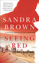 Seeing Red - 9781455572069 by Sandra Brown, 9781455572069