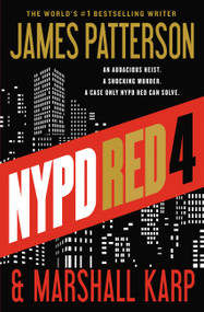 NYPD Red 4 - 9781455585182 by James Patterson, Marshall Karp, 9781455585182