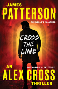 Cross the Line - 9781455585311 by James Patterson