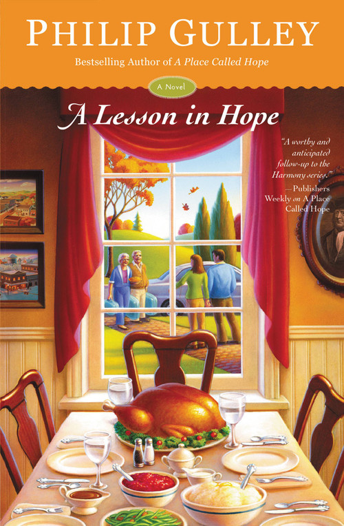 A Lesson in Hope (A Novel) by Philip Gulley, 9781455586875