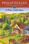 A Place Called Hope (A Novel) by Philip Gulley, 9781455586882