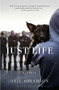 Just Life (A Novel) by Neil Abramson, 9781455591060