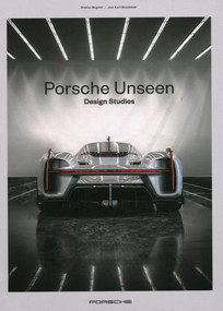 Porsche Unseen (Design Studies) by Stefan Bogner, 9783667119803