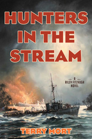 Hunters in the Stream (A Riley Fitzhugh Novel) by Terry Mort, 9781493058365