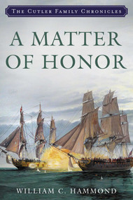 A Matter of Honor by William C. Hammond, 9781493058075