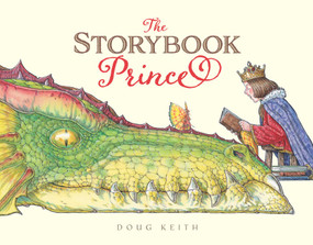 The Storybook Prince by Doug Keith, Doug Keith, 9781927018750