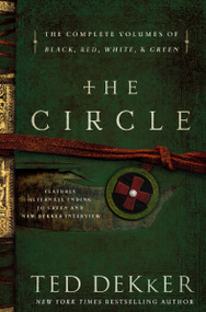 The Circle Series 4-in-1 (The Complete Series Including Black, Red, White, and Green) by Ted Dekker, 9781595547927