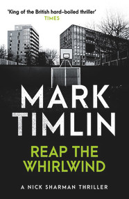 Reap the Whirlwind (And Other Stories) by Mark Timlin, 9780857303790