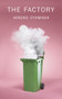 The Factory by Hiroko Oyamada, David Boyd, 9780811228855
