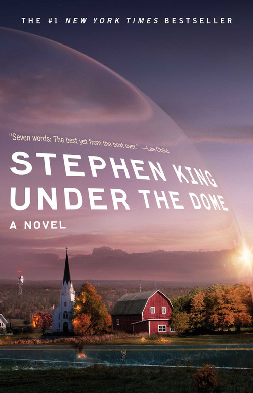 Under the Dome (A Novel) by Stephen King, 9781439149034
