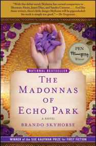 The Madonnas of Echo Park (A Novel) by Brando Skyhorse, 9781439170847