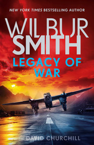 Legacy of War - 9781499862355 by Wilbur Smith, 9781499862355