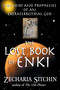 The Lost Book of Enki (Memoirs and Prophecies of an Extraterrestrial God) by Zecharia Sitchin, 9781591430377