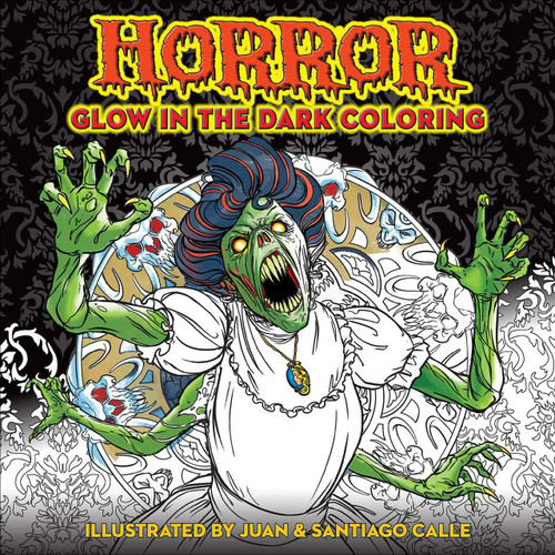 Horror Glow in the Dark Coloring by Editors of Thunder Bay Press, 9781645176404