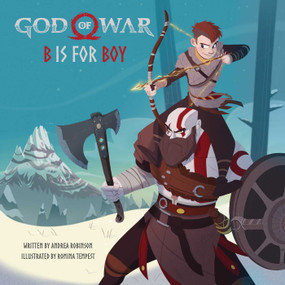 God of War: B is for Boy (An Illustrated Storybook) by Andrea  Robinson, Romina Tempest, 9781683838890