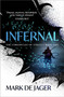 Infernal by Mark de Jager, 9781781088173