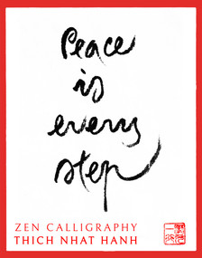 Thich Nhat Hanh Calligraphy Note Cards by Thich Nhat Hanh, 9781952692093