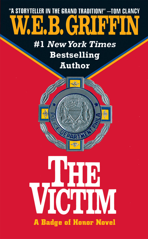 The Victim by W.E.B. Griffin, 9780515103977