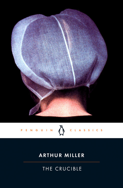 The Crucible by Arthur Miller, Christopher W. E. Bigsby, 9780142437339