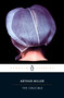 The Crucible by Arthur Miller, Christopher W. E. Bigsby, 9780142437339
