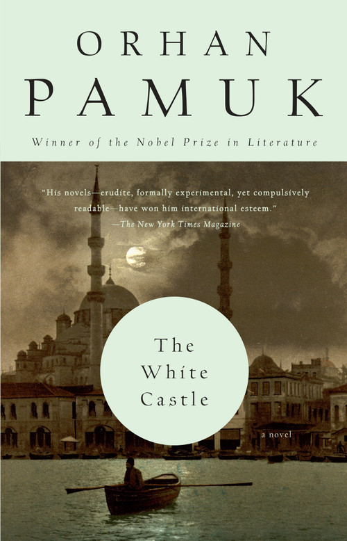 The White Castle (A Novel) by Orhan Pamuk, 9780375701610