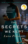 The Secrets We Kept (A novel) by Lara Prescott, 9780525566106