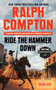 Ralph Compton Ride the Hammer Down by Terrence McCauley, Ralph Compton, 9781984803405