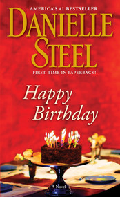Happy Birthday (A Novel) by Danielle Steel, 9780440243342