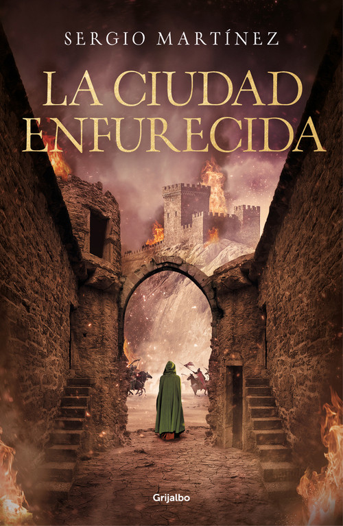 La ciudad enfurecida / The City Enraged (Spanish Edition) by Sergio Martinez, 9788425358487