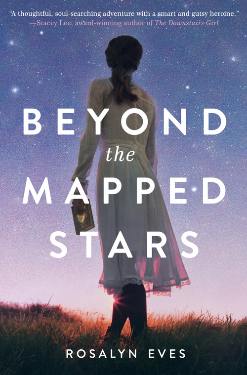Beyond the Mapped Stars by Rosalyn Eves, 9781984849557