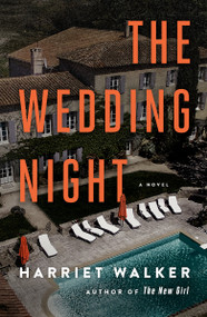 The Wedding Night (A Novel) by Harriet Walker, 9781984820020