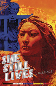 She Still Lives (A Novel of Tibet) by Bill Magee, 9781559392471