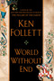 World Without End - 9780525950073 by Ken Follett, 9780525950073