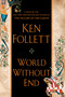 World Without End - 9780525950073 by Ken Follett, 9780525950073